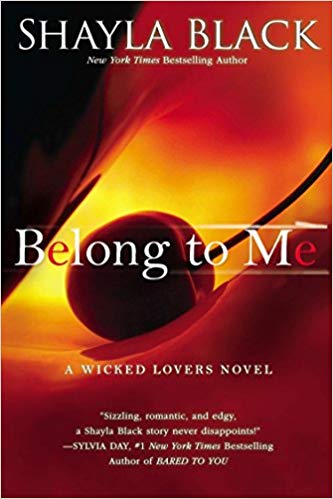 Belong to Me (A Wicked Lovers Novel)