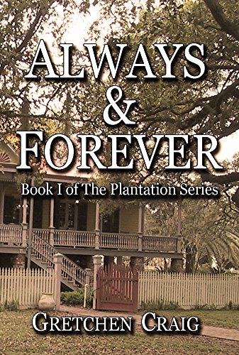 A Saga of Slavery and Deliverance (The Plantation Series Book 1)