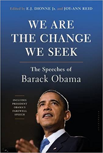 The Speeches of Barack Obama - We Are the Change We Seek