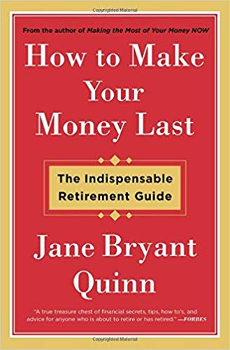 The Indispensable Retirement Guide - How to Make Your Money Last