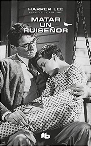 Matar un ruiseñor / To Kill a Mockingbird (Spanish Edition)