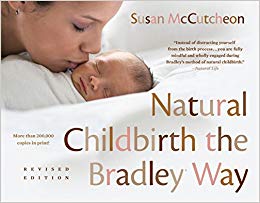 Natural Childbirth the Bradley Way - Revised Edition