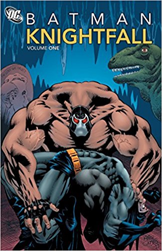 Batman: Knightfall, Vol. 1