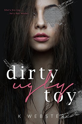 Dirty Ugly Toy