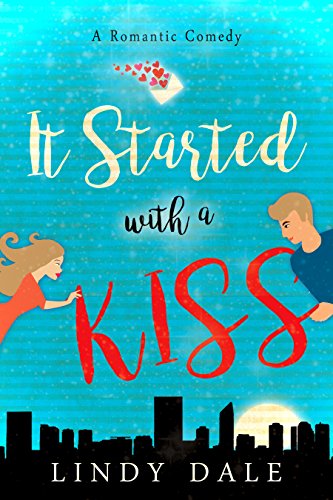 It Started With A Kiss (Romantic Comedy Novellas Book 1)