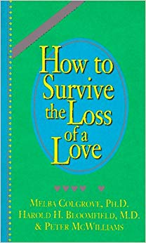 How to Survive the Loss of a Love