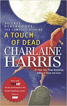 A Touch of Dead (Sookie Stackhouse - The Complete Stories)