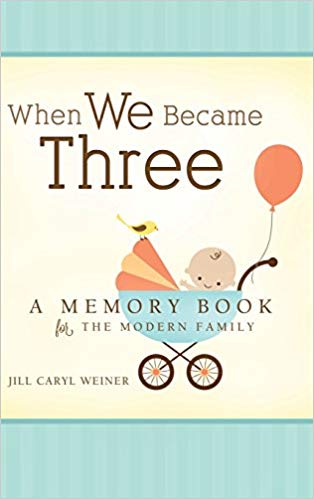 A Memory Book for the Modern Family - When We Became Three