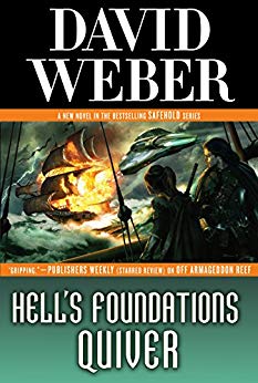 A Novel in the Safehold Series - Hell's Foundations Quiver