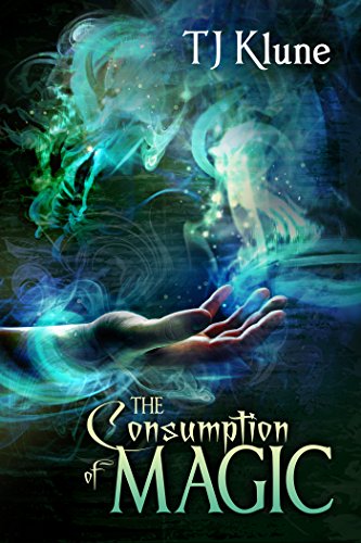 The Consumption of Magic (Tales From Verania Book 3)