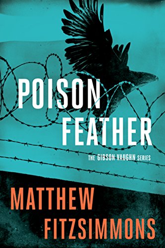 Poisonfeather (Gibson Vaughn Book 2)