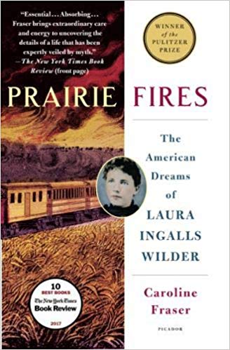 The American Dreams of Laura Ingalls Wilder - Prairie Fires