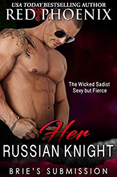 Her Russian Knight (Brie's Submission, #13)