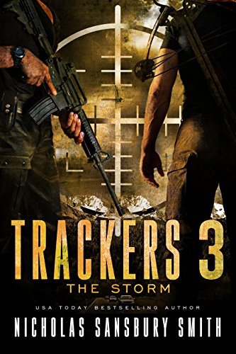 The Storm (A Post-Apocalyptic Survival Series) - Trackers 3
