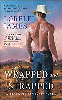 Wrapped and Strapped (Blacktop Cowboys Novel)