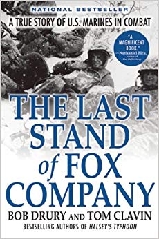 A True Story of U.S. Marines in Combat - The Last Stand of Fox Company