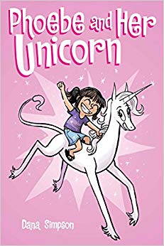 Phoebe and Her Unicorn (Phoebe and Her Unicorn Series Book 1)