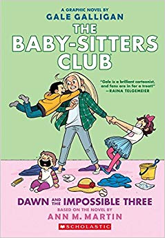 Dawn and the Impossible Three (The Baby-sitters Club Graphic Novel #5)