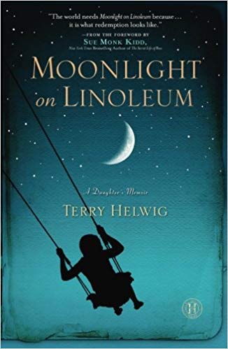 Moonlight on Linoleum: A Daughter's Memoir