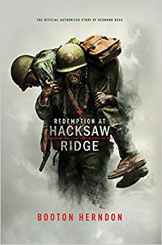 The Gripping True Story That Inspired The Movie - Redemption At Hacksaw Ridge