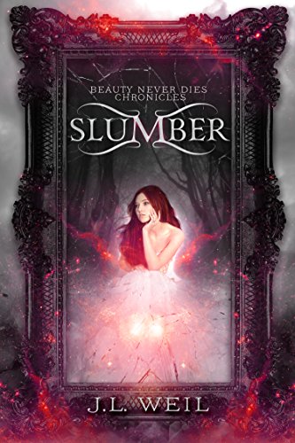 Beauty Never Dies Chronicles 1: Slumber