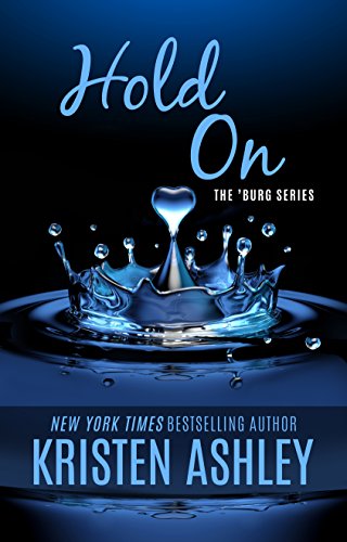 Hold On (The 'Burg Series Book 6)