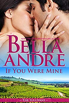 If You Were Mine (The Sullivans Book 5)