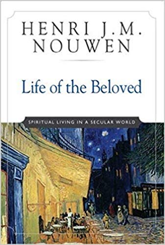 Spiritual Living in a Secular World - Life of the Beloved