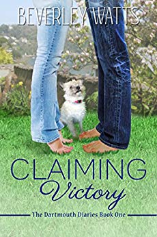 A Romantic Comedy (The Dartmouth Diaries Book 1) - Claiming Victory