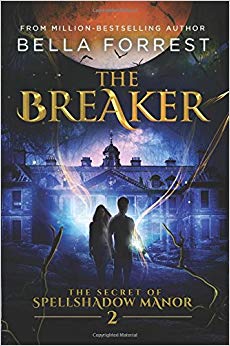 The Secret of Spellshadow Manor 2 - The Breaker (Volume 2)