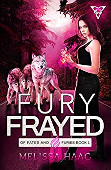 Fury Frayed (Of Fates and Furies Book 1)