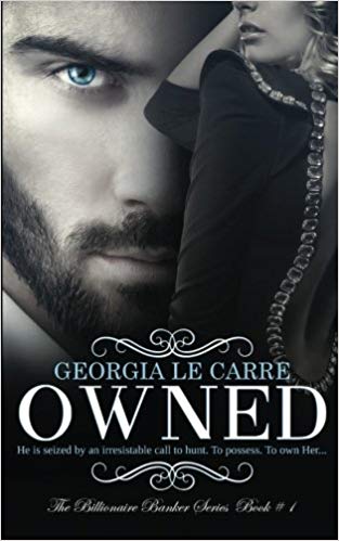 Owned (The Billionaire Banker Series) (Volume 1)