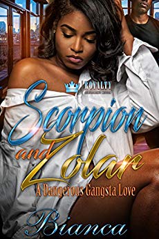 Scorpion & Zolar: A Dangerous Gangsta Love