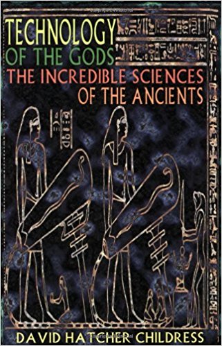 The Incredible Sciences of the Ancients - Technology of the Gods