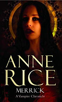 Merrick: The Vampire Chronicles 7