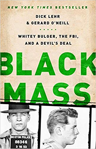 and a Devil's Deal - Black Mass - Whitey Bulger