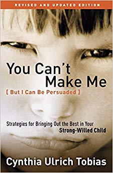 You Can't Make Me (But I Can Be Persuaded) - Revised and Updated Edition