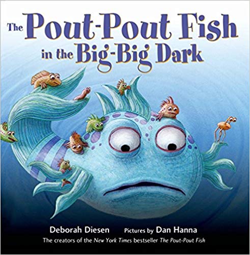 The Pout-Pout Fish in the Big-Big Dark (A Pout-Pout Fish Adventure)