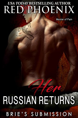 Her Russian Returns (Brie's Submission Book 15)