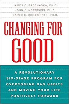 A Revolutionary Six-Stage Program for Overcoming Bad Habits and Moving Your Life Positively Forward