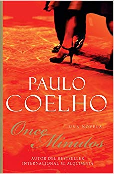 Once Minutos: Una Novela (Spanish Edition)