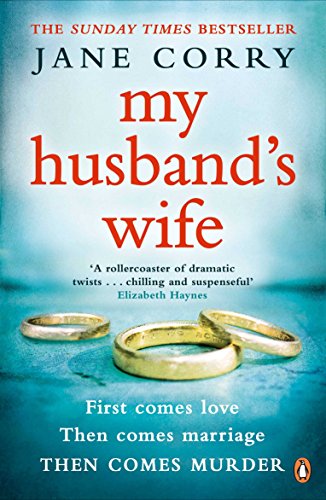 The Sunday Times Top 10 Bestselling Thriller - My Husband's Wife