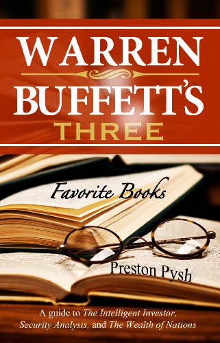 and The Wealth of Nations (Warren Buffett's 3 Favorite Books Book 1)