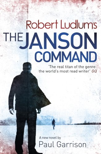 Robert Ludlum's The Janson Command (Paul Janson)