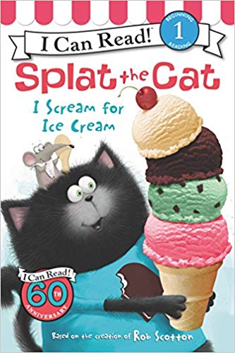 I Scream for Ice Cream (I Can Read Level 1) - Splat the Cat