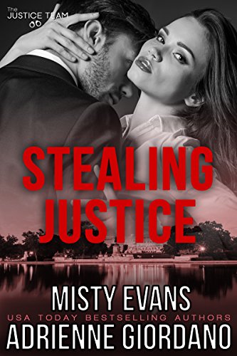 Stealing Justice (The Justice Team Book 1)