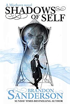 Shadows of Self: A Mistborn Novel