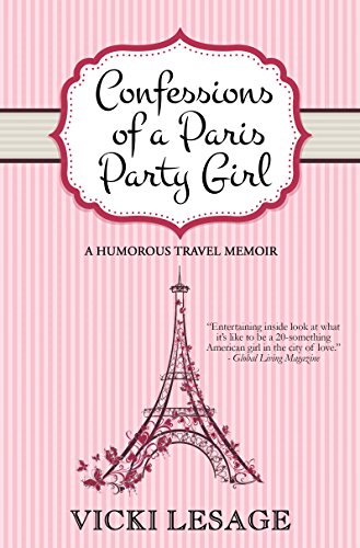 A Humorous Travel Memoir (American in Paris Book 1)