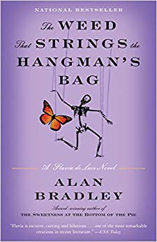 The Weed That Strings the Hangman's Bag - A Flavia de Luce Novel