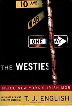 The Westies: Inside New York's Irish Mob